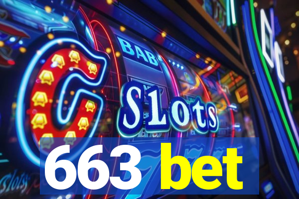 663 bet